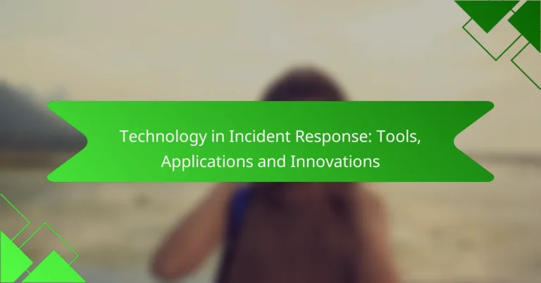 Technology in Incident Response: Tools, Applications and Innovations